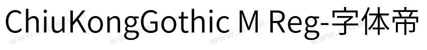 ChiuKongGothic M Reg字体转换